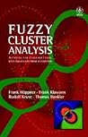 Fuzzy Cluster Analysis: Methods for Classification, Data Analysis and Image Recognition (Wiley IBM PC Series)