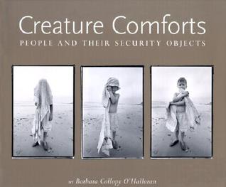 Creature Comforts: People and Their Security Objects (Hardcover)