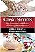 Aging Nation by James H. Schulz Aging Nation by James H. Schulz