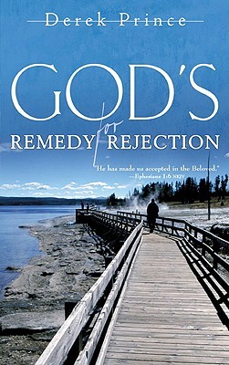 God's Remedy for Rejection