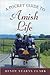 A Pocket Guide to Amish Life