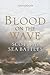 Blood on the Wave: Scottish Sea Battles