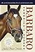 Barbaro by Shelley Mickle