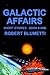 Galactic Affairs: Short Stories . Book #1