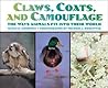 Claws, Coats and Camouflage: The Ways Animals Fit into Their World