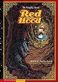 Red Riding Hood: The Graphic Novel