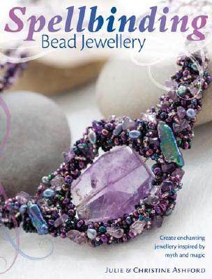 Spellbinding Bead Jewelry (Paperback)