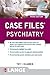 Case Files: Psychiatry (LANGE Case Files)