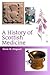 A History of Scottish Medicine: Themes and Influences