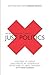 Just Politics: One Faith, O...