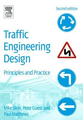 Traffic Engineering Design: Principles And Practice (Paperback)