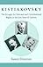 Kistiakovsky: The Struggle for National and Constitutional Rights in the Last Years of Tsarism (Harvard Series in Ukrainian Studies)