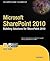 Microsoft SharePoint 2010: ...