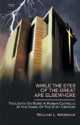 While the Eyes of the Great are Elsewhere (Paperback)