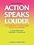 Action Speaks Louder: A Handbook of Structured Group Techniques
