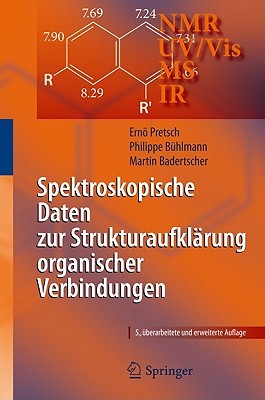 Spektroskopische Daten zur Strukturaufklärung organischer Verbindungen (German Edition)