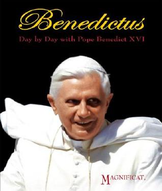 Benedictus: Day by Day With Pope Benedict XVI (Hardcover)
