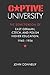 Captive University: The Sovietization of East German, Czech, and Polish Higher Education, 1945-1956