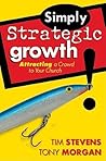 Simply Strategic Growth: Attracting a Crowd to Your Church