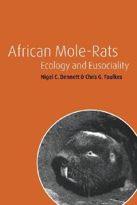African Mole-Rats: Ecology and Eusociality (Paperback)