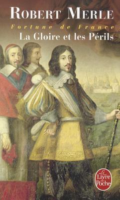 La Gloire et les Périls (Mass Market Paperback)