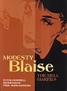 Modesty Blaise 6: The Hell-Makers (Modesty Blaise Graphic Novel #16-18) Modesty Blaise 6: The Hell-Makers (Modesty Blaise Graphic Novel #16-18)