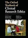 The Oxford Textbook of Clinical Research Ethics by Ezekiel J. Emanuel