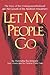Let My People Go: The Story...