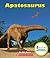 Apatosaurus (Rookie Read-About Dinosaurs)