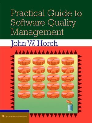 Practical Guide to Software Quality Man (Artech House Computer Science Library)