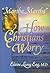 ¿Martha, Martha¿: How Christians Worry