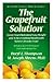 The Grapefruit Solution: Lower Your Cholesterol, Lose Weight and Achieve Optimal Health with Nature's Wonder Fruit
