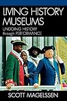 Living History Museums: Undoing History through Performance