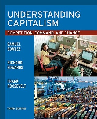 Understanding Capitalism: Competition, Command, and Change (Paperback)