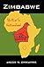 ZIMBABWE: The Rise To Natio...