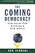 The Coming Democracy by Ann Florini