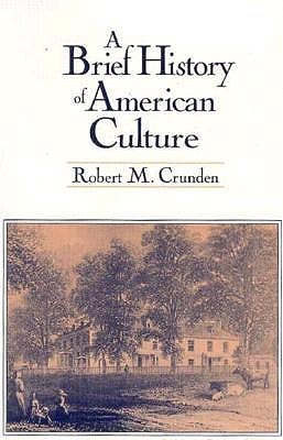 A Brief History of American Culture (Paperback)