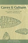 Caves and Culture: 10,000 Years of Ohio History