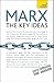 Marx: The Key Ideas (Teach Yourself)
