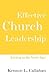Effective Church Leadership: Building on the Twelve Keys