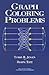 Graph Coloring Problems (Wiley Series in Discrete Mathematics and Optimization)