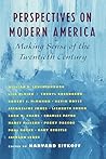 Perspectives on Modern America: Making Sense of the Twentieth Century