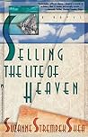 Selling the Lite of Heaven