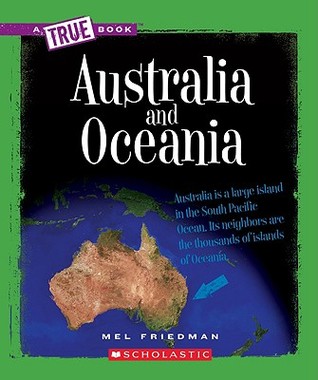 Australia and Oceania (A True Book: Continents)