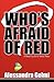 Who's Afraid of Red: A Story Cycle in Three Parts
