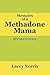 Memoirs of a Methadone Mama