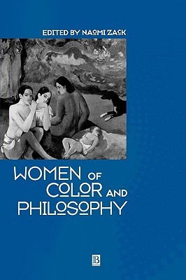 Women of Color and Philosophy: A Critical Reader (Paperback)