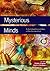 Mysterious Minds: The Neuro...