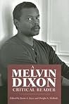 A Melvin Dixon Critical Reader A Melvin Dixon Critical Reader