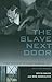The Slave Next Door: Human ...
